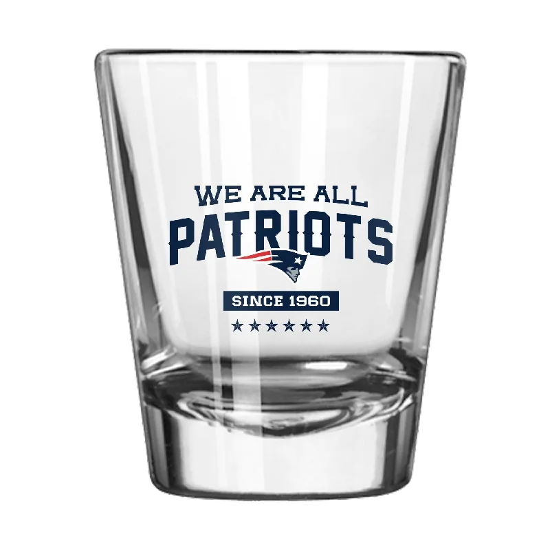 Team cups for debate teamsNew England Patriots 2oz We Are All Pats Shot Glass