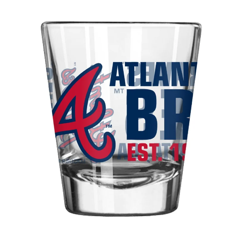 Team cups for participation awardsAtlanta Braves 2oz Spirit Shot Glass